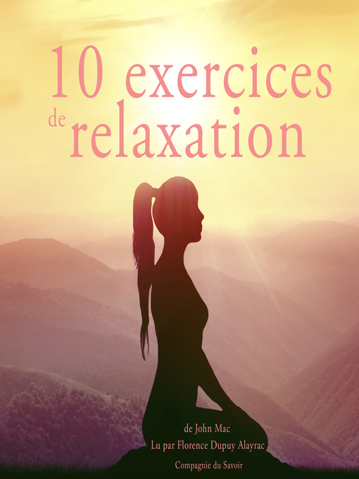 Title details for 10 exercices de relaxation by John Mac - Available